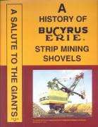 Video: History of Bucyrus-Erie Strip Mining Shovel