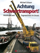 Buch: Achtung Schwertransport !