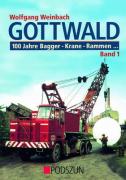 book: 100 Jahre Gottwald, Band 1