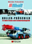Buch: Höller-Pröschild  75 Jahre Krane+Schwerlast