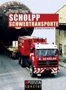 Buch: Scholpp Schwertransporte von Thorge Clever