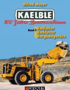 Buch: KAELBLE 100 Jahre Baumaschinen: Band 3