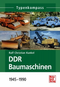 Book: DDR Baumaschinen 1945 - 1990 