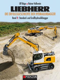Buch: LIEBHERR Die Erfolgsgeschichte der Hydraulikbagger Band 1 