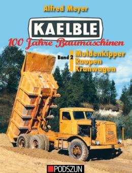 Book: KAELBLE 100 Jahre Baumaschinen: Band 2 