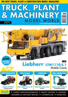 Zeitschrift: Truck, Plant & Machinery Model World Frühjahr 2021 