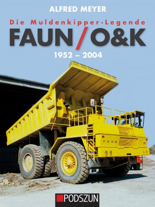 Buch: FAUN/O&K Muldenkipper 1952-2004 