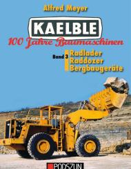 Buch: KAELBLE 100 Jahre Baumaschinen: Band 3 